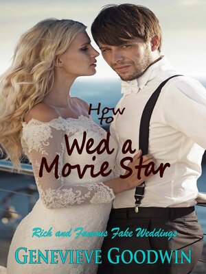 cover image of How to Wed a Movie Star